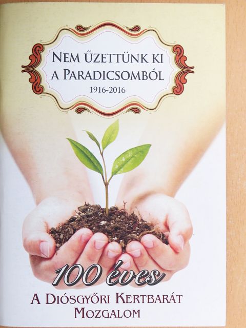 Hajdu Imre - Nem űzettünk ki a Paradicsomból [antikvár]