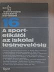 Dr. Apor Péter - A sportetikától az iskolai testnevelésig [antikvár]