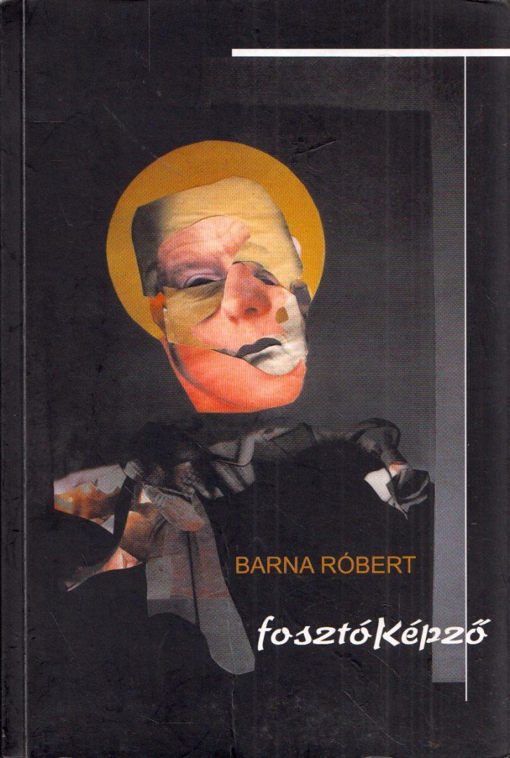 Barna Róbert - FosztóKépző [antikvár]