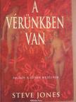 Steve Jones - A vérünkben van [antikvár]
