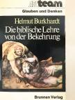 Helmut Burkhardt - Die biblische Lehre von der Bekehrung [antikvár]