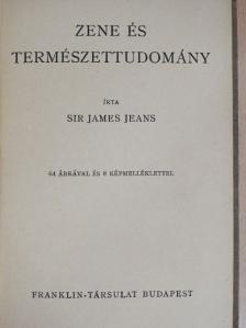 Sir James Jeans - Zene és természettudomány [antikvár]