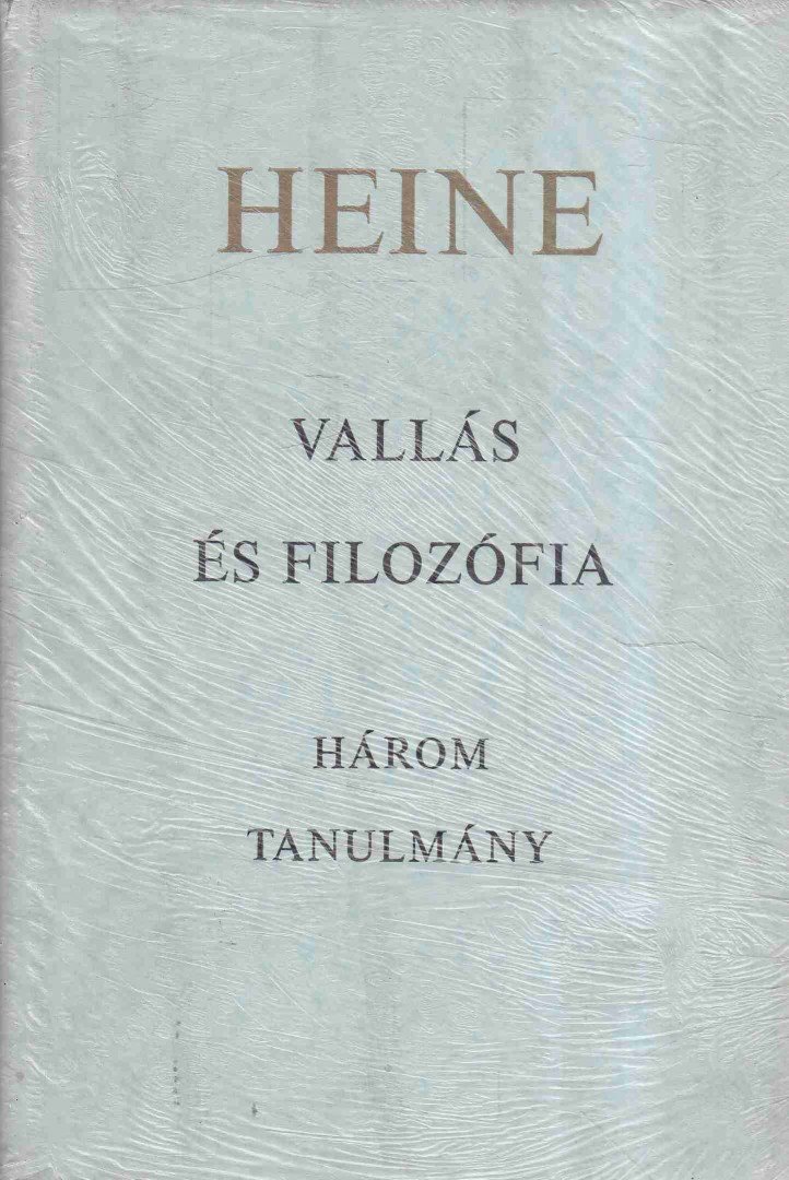 Heine, Heinrich - Vallás és filozófia [antikvár]