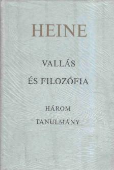Heine, Heinrich - Vallás és filozófia [antikvár]