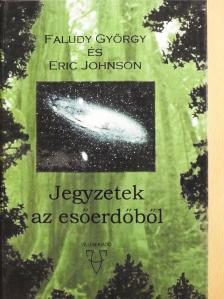 Eric Johnson - Jegyzetek az esőerdőből [antikvár]