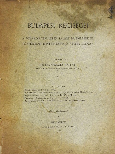 Dr. Weisz Miksa - Budapest régiségei V. (rossz állapotú) [antikvár]