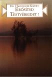 Dr. Hafenscher Károly - Erősítsd testvéreidet! [antikvár]