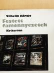 Vilhelm Károly - Festett famennyezetek [antikvár]