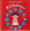 Alona Frankel - Bilikönyv - fiú [antikvár]