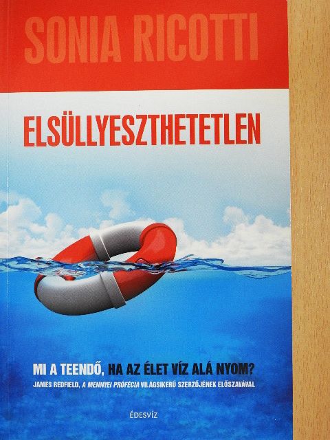 Sonia Ricotti - Elsüllyeszthetetlen [antikvár]