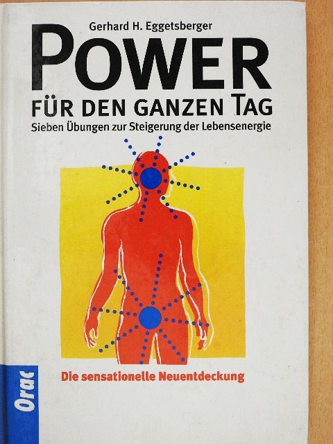 Gerhard H. Eggetsberger - Power für den ganzen Tag [antikvár]