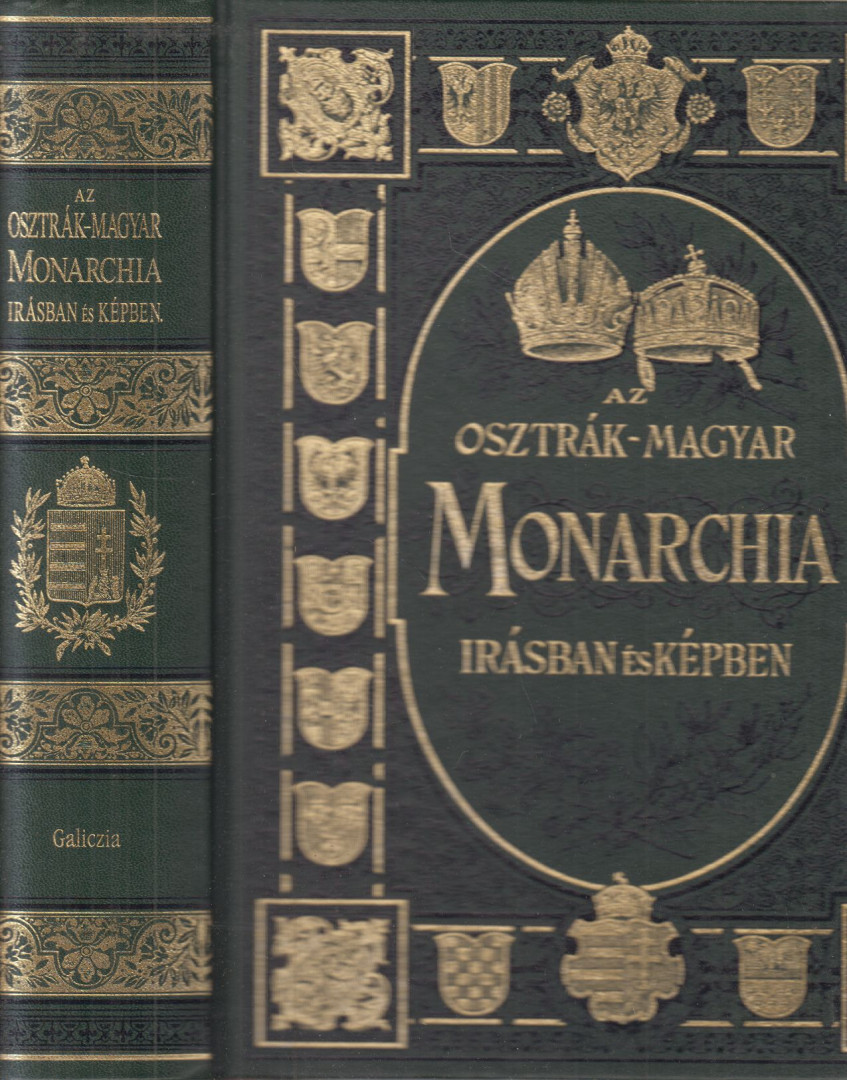 Az Osztrák-Magyar Monarchia irásban és képben XVI. - Galiczia (reprint) [antikvár]