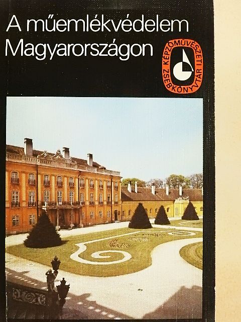 Dr. Horler Miklós - A műemlékvédelem Magyarországon [antikvár]