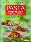 Walter Stemberg - Pasta und mehr [antikvár]