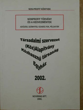 Ácsné Molnár Judit - Nonprofit törvény és a kedvezmények [antikvár]