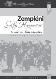 ZEMPLÉNI - SALTUS HUNGARICUS IFJÚSÁGI FÚVÓSZENEKARRA PARTITÚRA