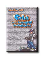 Klaus-Peter Wolf - FÉLIX, ÉS A HAZUGSÁG MŰVÉSZETE