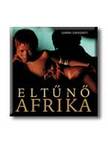GIANSANTI, GIANNI - ELTŰNŐ AFRIKA
