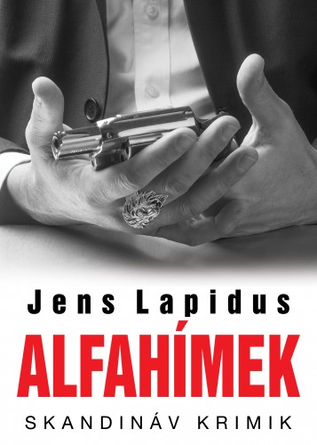Jens Lapidus - Alfahímek [eKönyv: epub, mobi]
