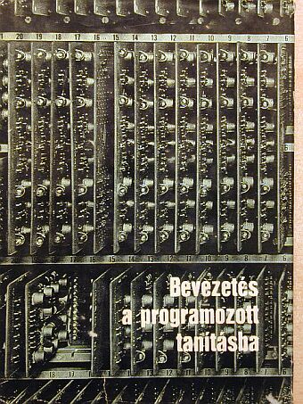 Dr. Scholz Gyula - Bevezetés a programozott tanításba [antikvár]