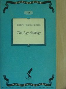 Joseph Hergesheimer - The Lay Anthony [antikvár]