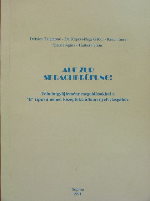 Dékány Zsigmond - Auf zur sprachprüfung! [antikvár]