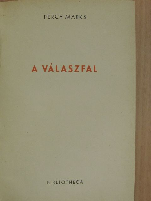 Percy Marks - A válaszfal [antikvár]