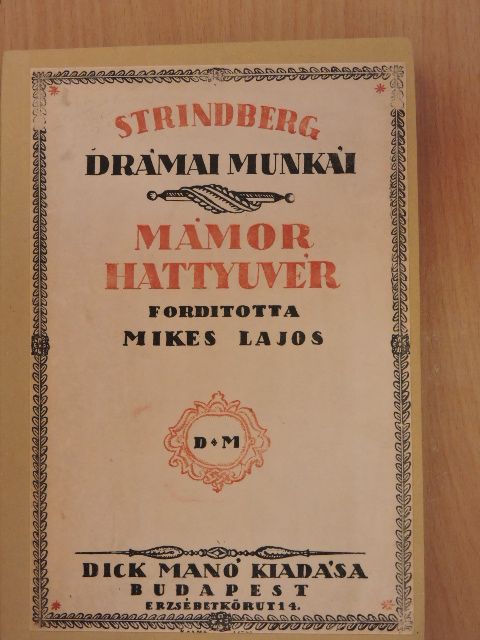 Strindberg Ágost - Mámor/Hattyúvér [antikvár]