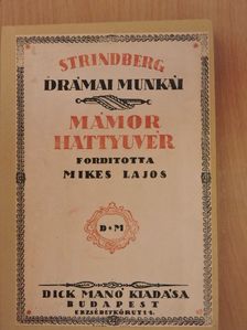 Strindberg Ágost - Mámor/Hattyúvér [antikvár]
