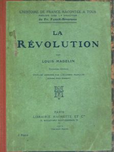 Louis Madelin - La Révolution [antikvár]