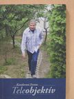 Kondorosi Ferenc - Teleobjektív (dedikált példány) [antikvár]