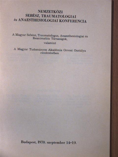Nemzetközi sebész, traumatologiai és anaesthesiologiai konferencia [antikvár]