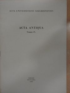 P. Lakatos - Acta Antiqua Tomus IV. [antikvár]