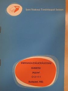 Tóth Endre - Energiagazdálkodási ismeretek [antikvár]