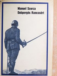 Manuel Scorza - Dobpergés Rancasért [antikvár]
