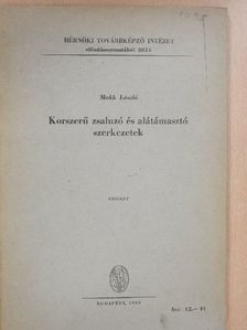 Mokk László - Korszerű zsaluzó és alátámasztó szerkezetek [antikvár]