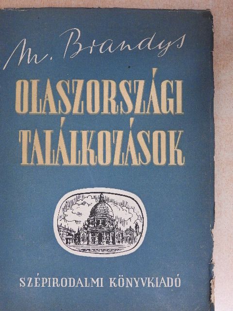 Marian Brandys - Olaszországi találkozások [antikvár]