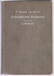 TREVES, FREDERICK, Keith, Arthur, Mülberger, Artur, C. Hörhammer, Payr, Erwin - Treves-Keith Chirurgische Anatomie [antikvár]