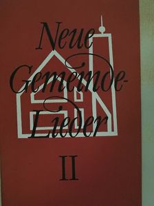 Neue Gemeindelieder II. [antikvár]