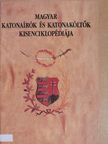 Sárközi Sándor - Magyar katonaírók és katonaköltők kisenciklopédiája [antikvár]