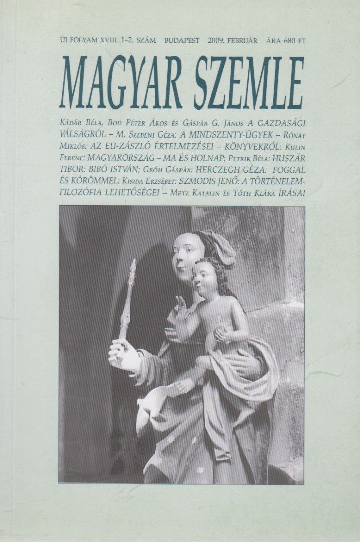 Kodolányi Gyula - Magyar Szemle 2009. február [antikvár]
