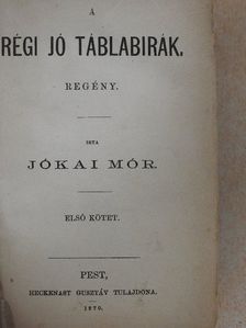 Jókai Mór - A régi jó táblabirák I-II. [antikvár]