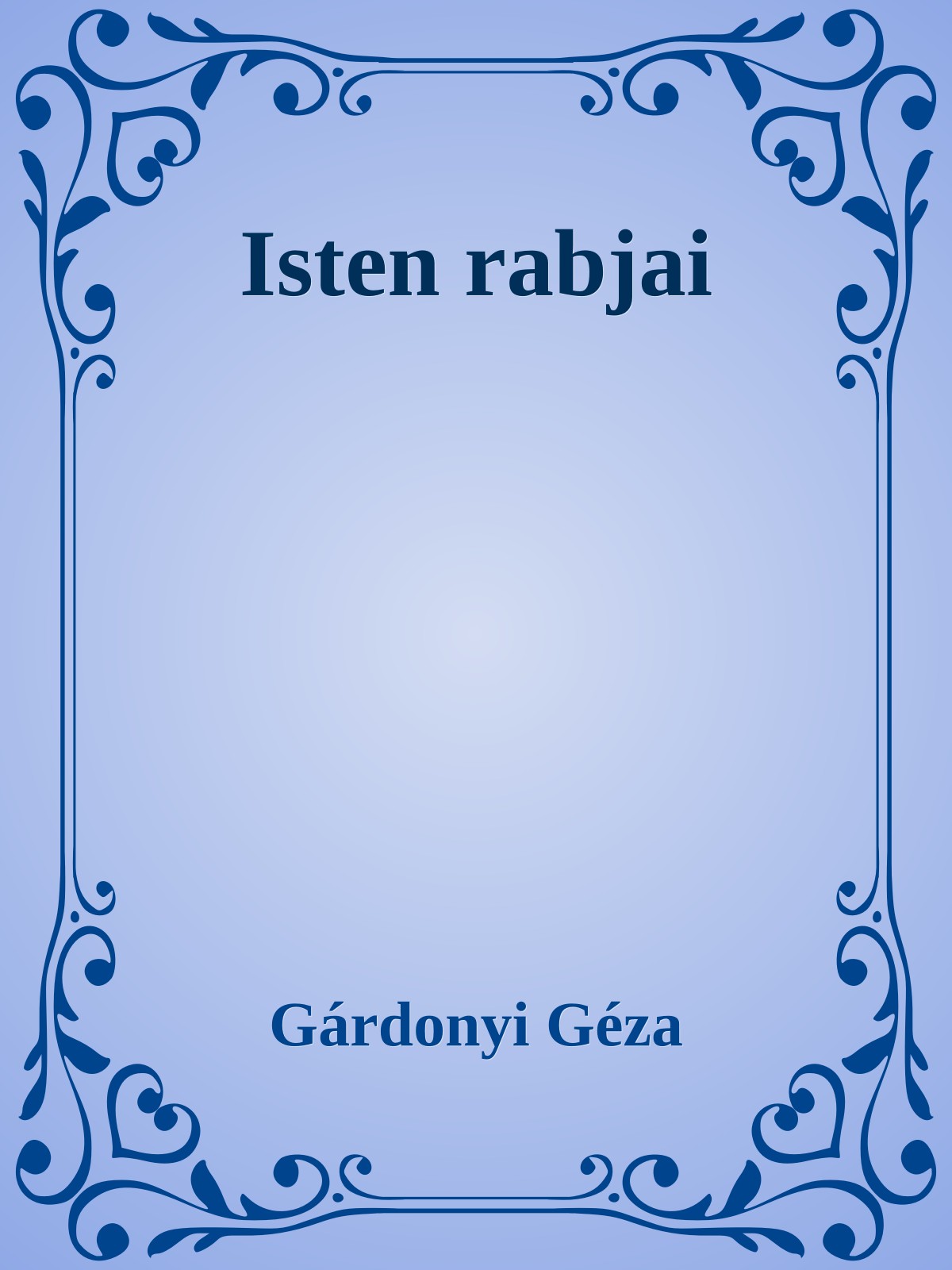 Gárdonyi Géza - Isten rabjai [eKönyv: epub, mobi]