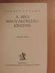 Takáts Sándor - A régi Magyarország jókedve [antikvár]