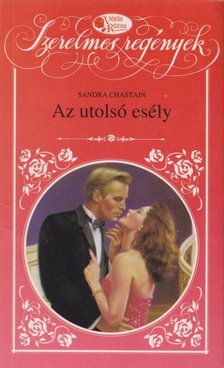 Chastain, Sandra - Az utolsó esély [antikvár]
