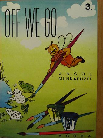 Kovács Anikó - Off we go 3. [antikvár]