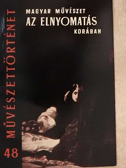 Kovács Éva - Magyar művészet az elnyomatás korában [antikvár]
