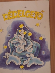 Sulyok Gizella - Dédelgető [antikvár]