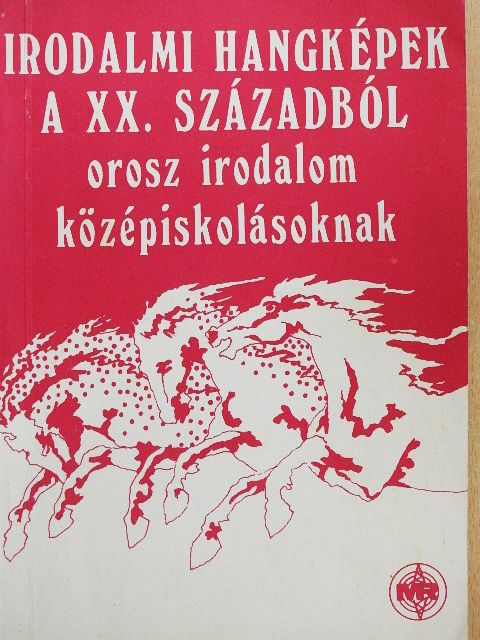 Bakcsi György - Irodalmi hangképek a XX. századból [antikvár]