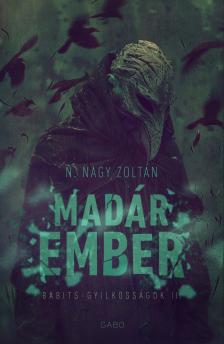 N. Nagy Zoltán - Madárember [eKönyv: epub, mobi]